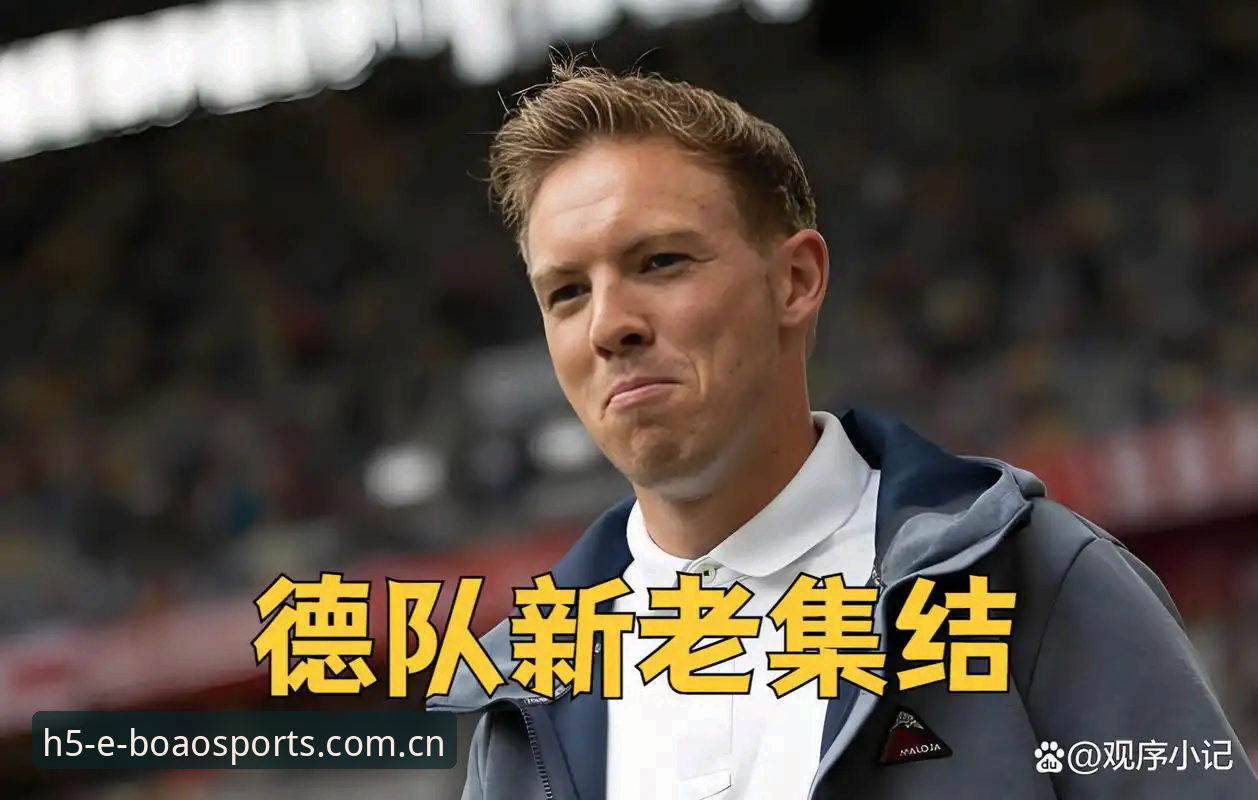 博澳体育下载功能详解 德国队世界杯26人名单详解:诺伊尔回归,18岁新星入围
